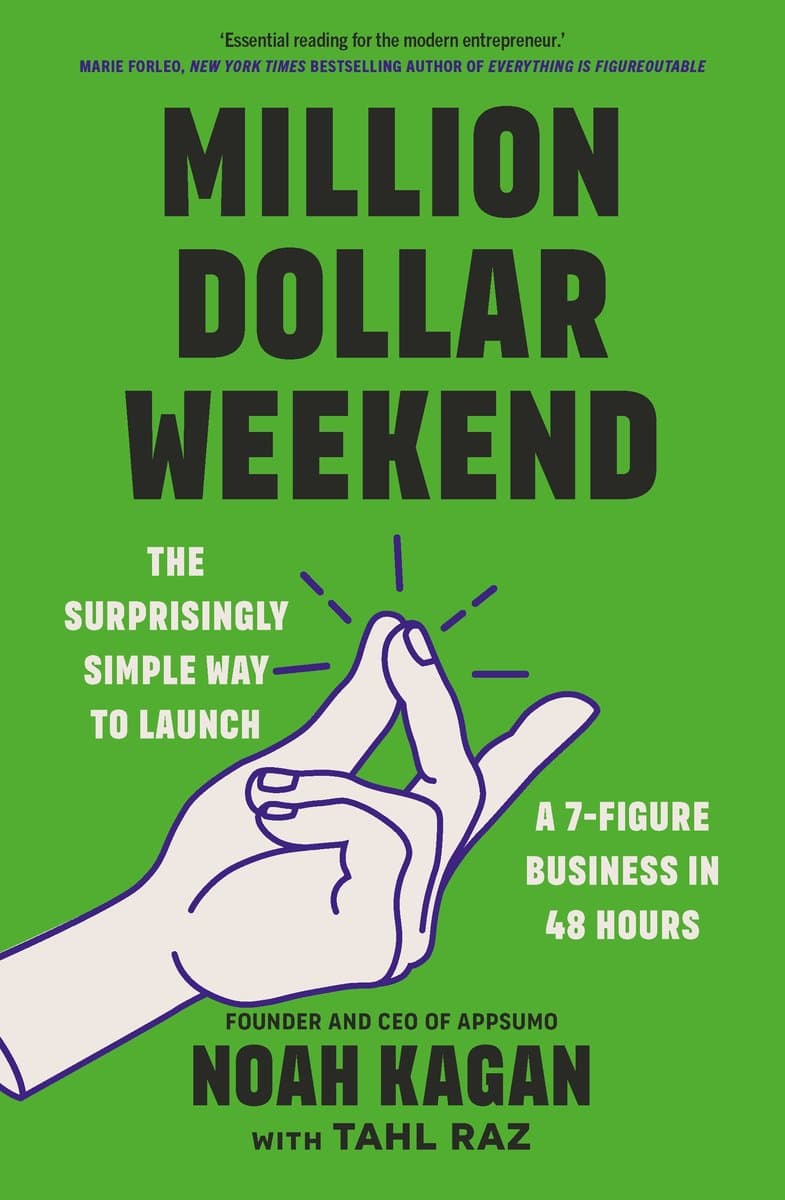 Book cover of Million Dollar Weekend by Noah Kagan – how to start and grow a business fast